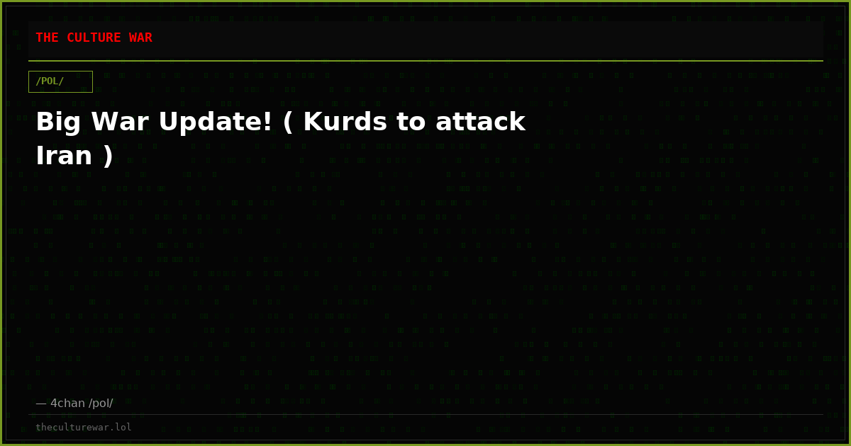 Big War Update! ( Kurds to attack Iran )