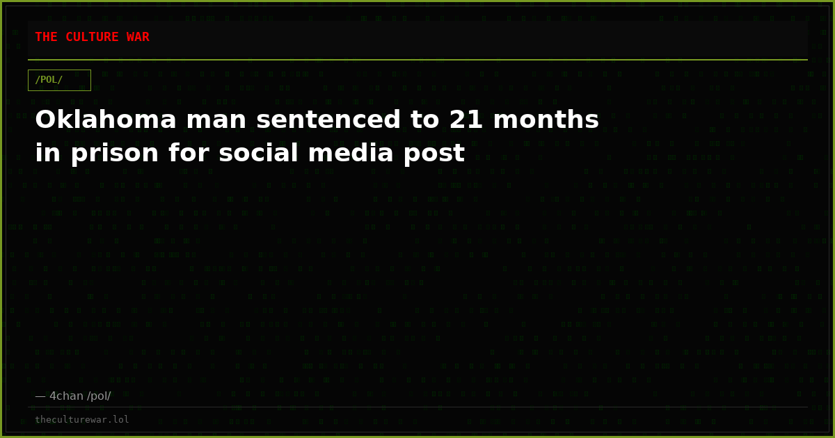 Oklahoma man sentenced to 21 months in prison for social media post