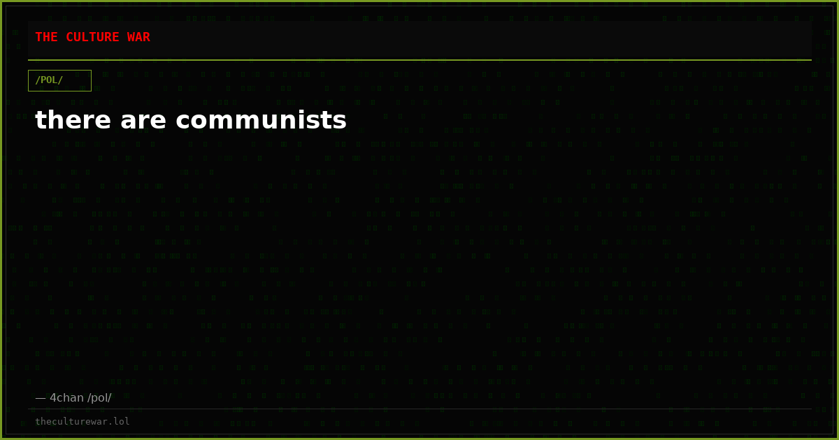 there are communists