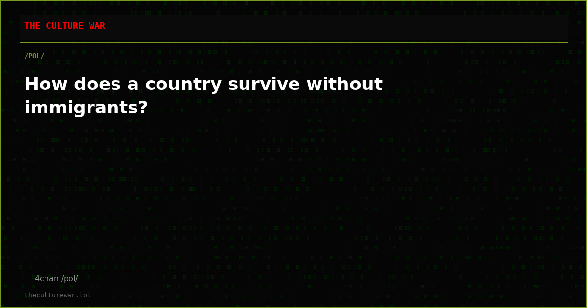 How does a country survive without immigrants?