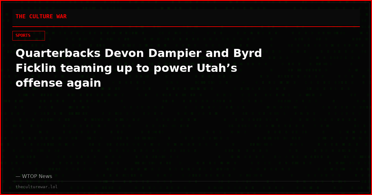 Quarterbacks Devon Dampier and Byrd Ficklin teaming up to power Utah’s offense again