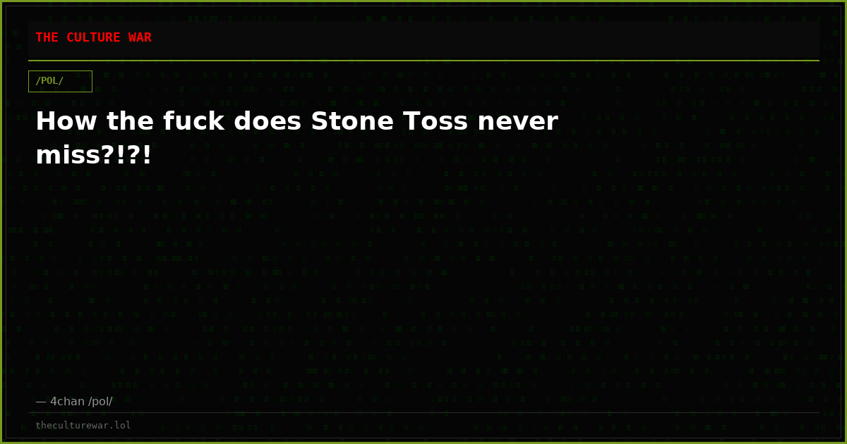 How the fuck does Stone Toss never miss?!?!