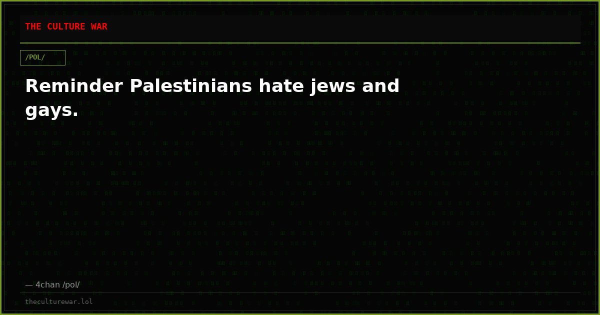 Reminder Palestinians hate jews and gays.