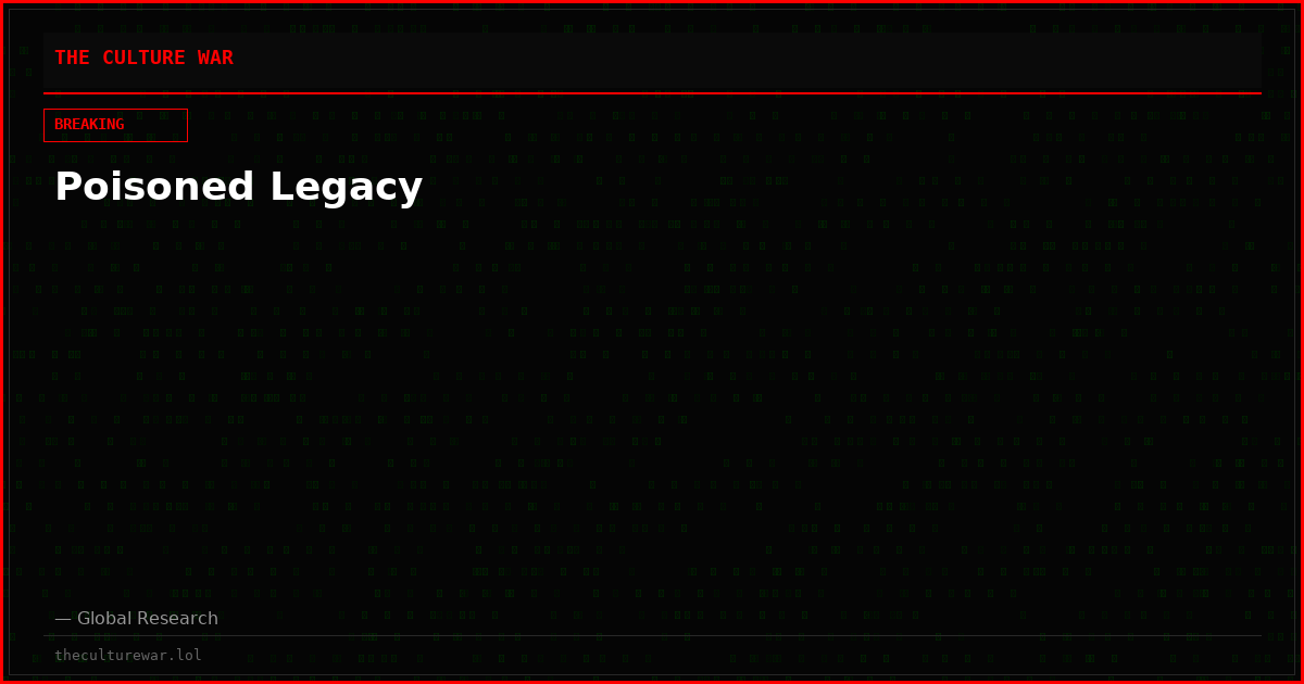 Poisoned Legacy