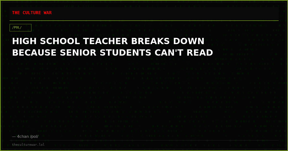 HIGH SCHOOL TEACHER BREAKS DOWN BECAUSE SENIOR STUDENTS CAN'T READ