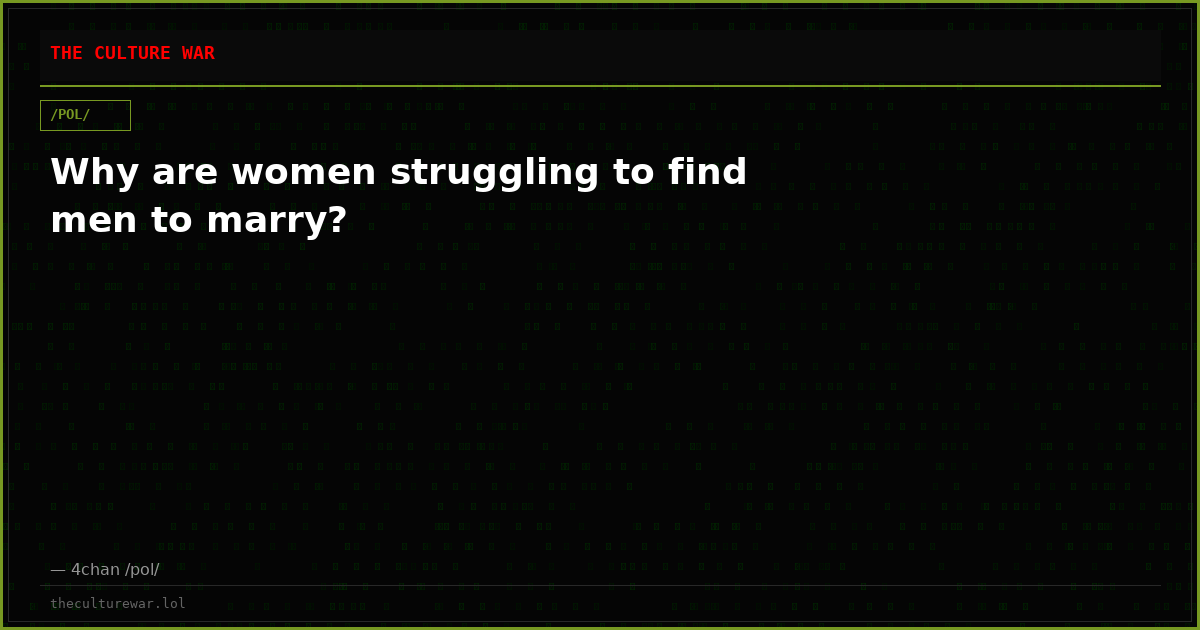 Why are women struggling to find men to marry?