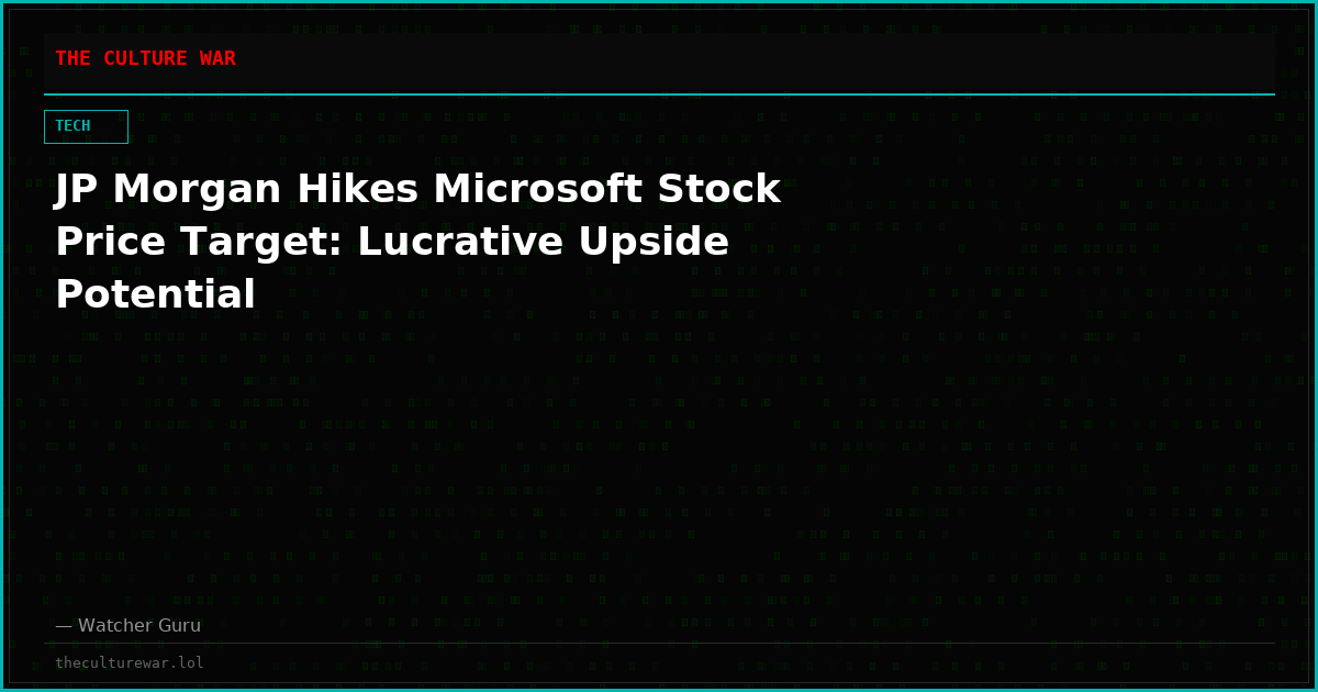 JP Morgan Hikes Microsoft Stock Price Target: Lucrative Upside Potential