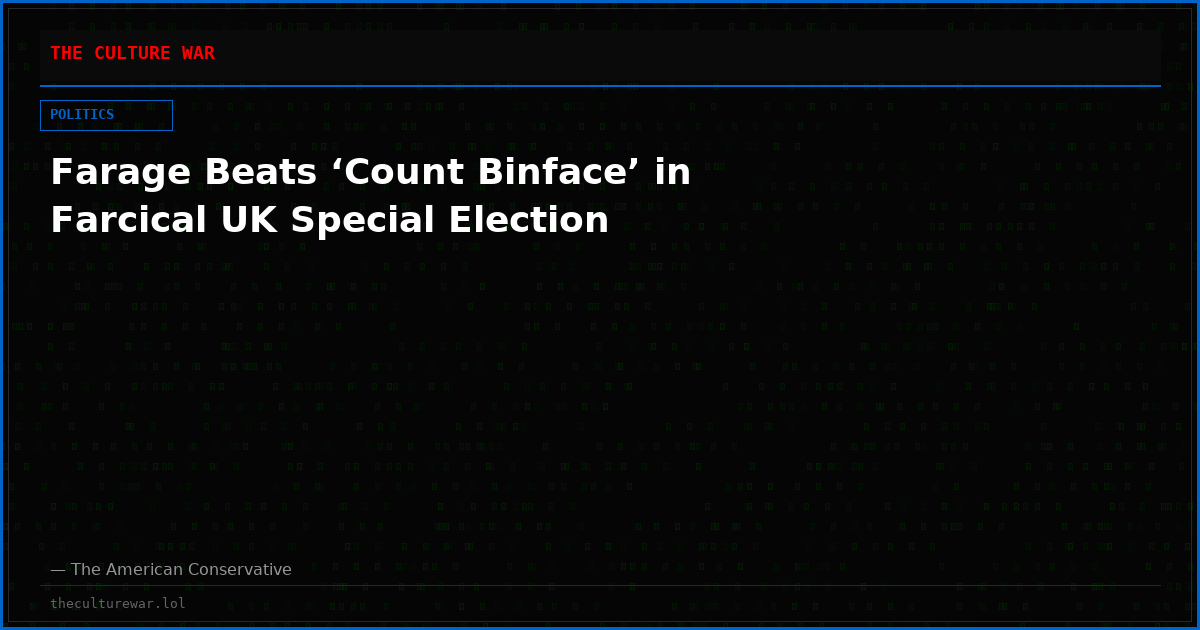 Farage Beats ‘Count Binface’ in Farcical UK Special Election