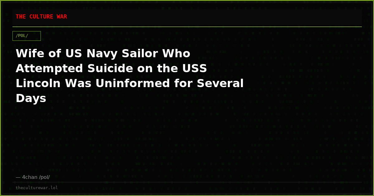 Wife of US Navy Sailor Who Attempted Suicide on the USS Lincoln Was Uninformed for Several Days