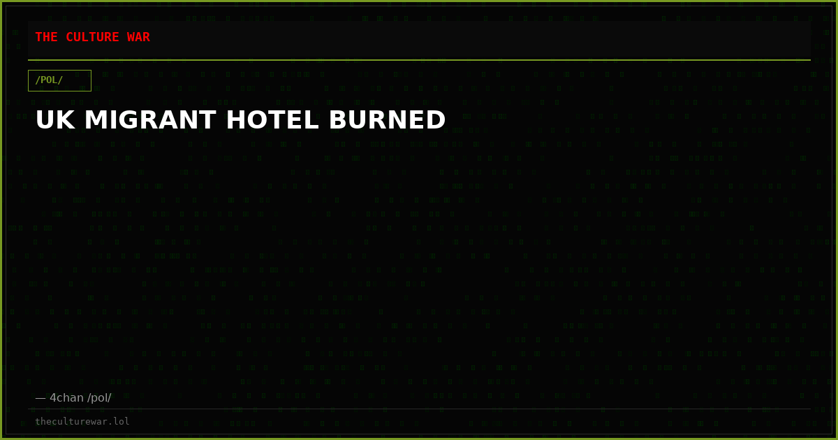 UK MIGRANT HOTEL BURNED
