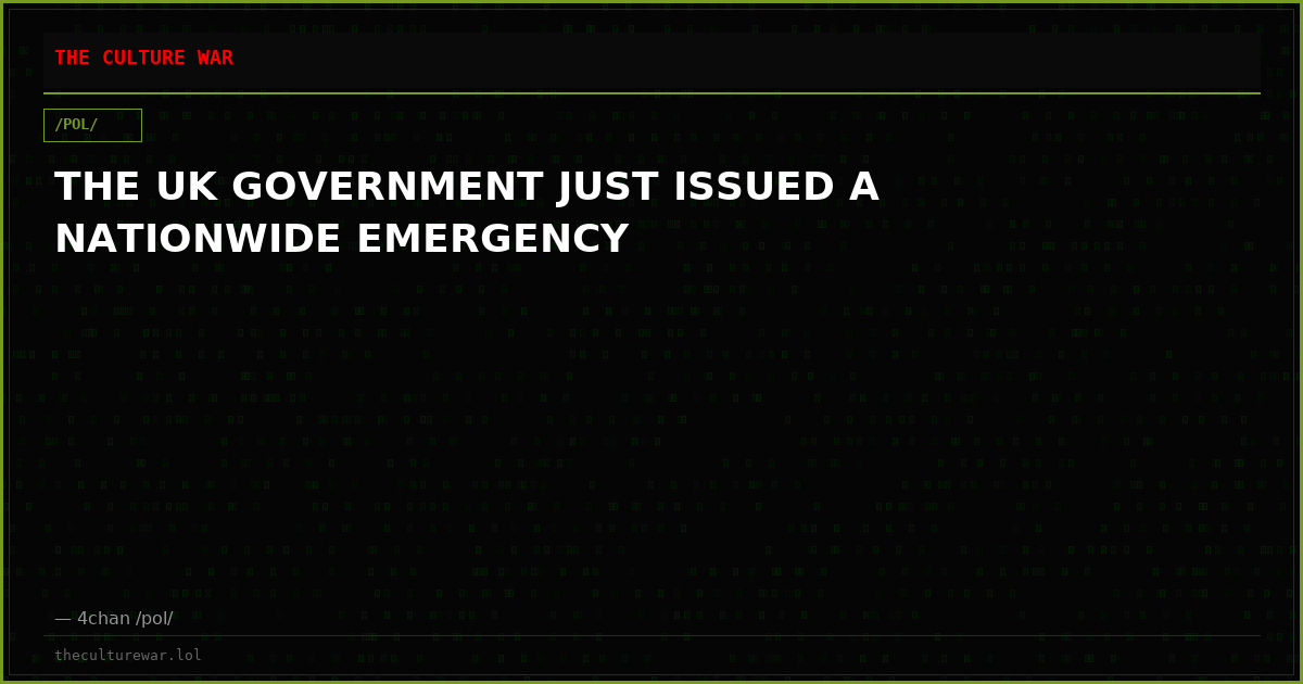 THE UK GOVERNMENT JUST ISSUED A NATIONWIDE EMERGENCY