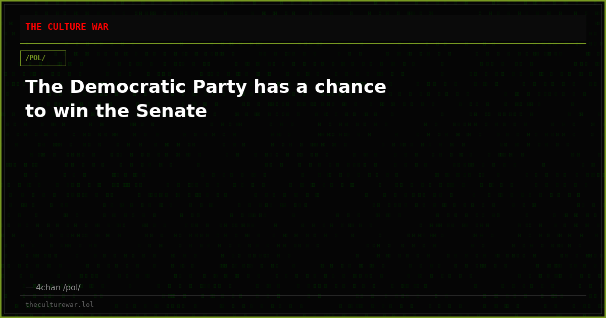 The Democratic Party has a chance to win the Senate