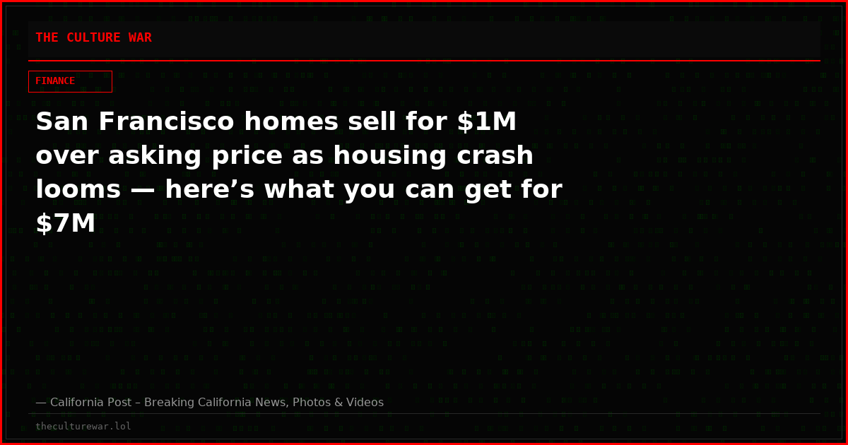 San Francisco homes sell for $1M over asking price as housing crash looms — here’s what you can get for $7M