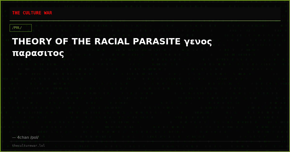 THEORY OF THE RACIAL PARASITE γενος παρασιτος