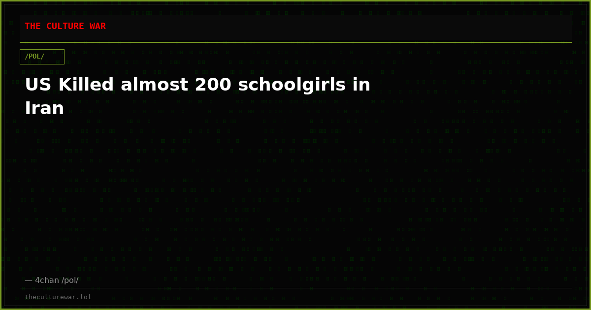 US Killed almost 200 schoolgirls in Iran