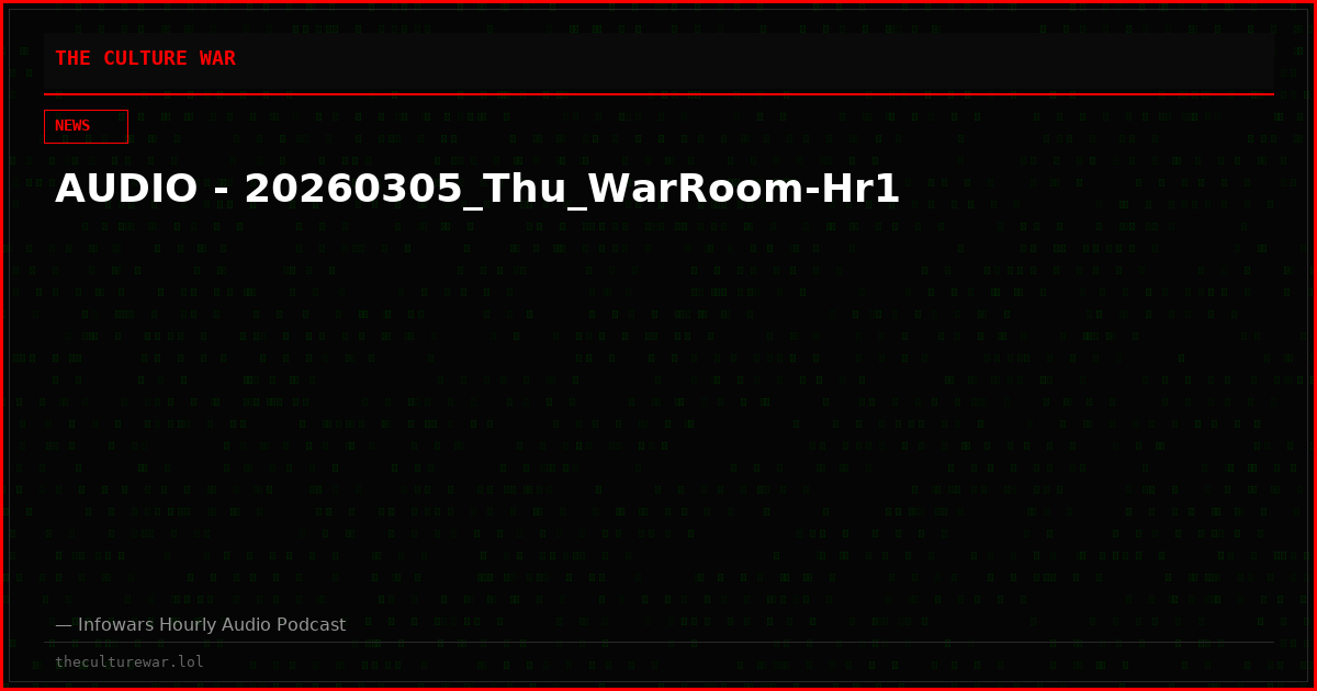 AUDIO - 20260305_Thu_WarRoom-Hr1