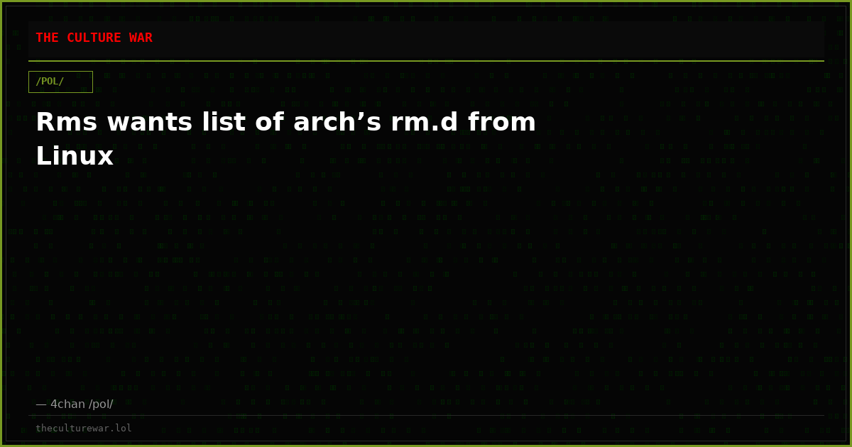 Rms wants list of arch’s rm.d from Linux