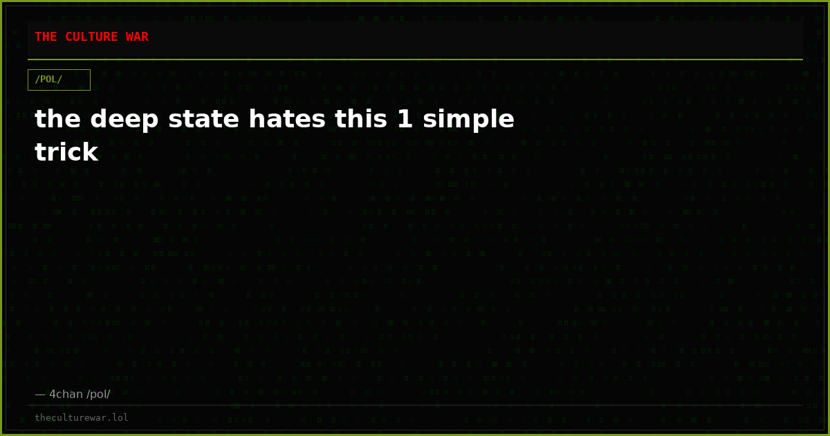 the deep state hates this 1 simple trick