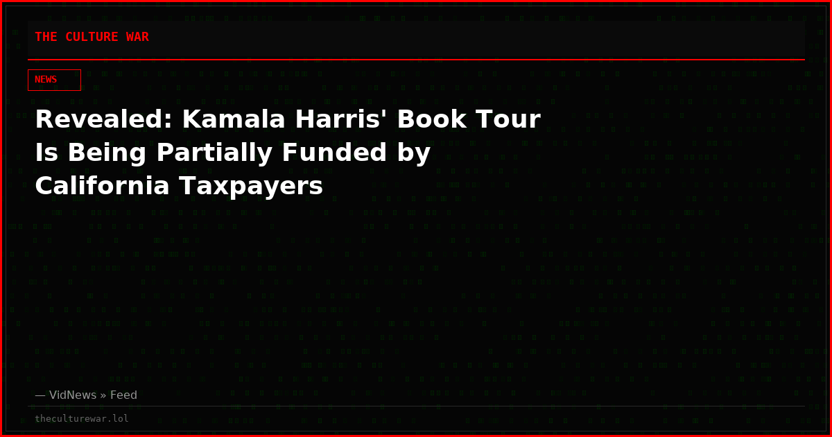 Revealed: Kamala Harris' Book Tour Is Being Partially Funded by California Taxpayers