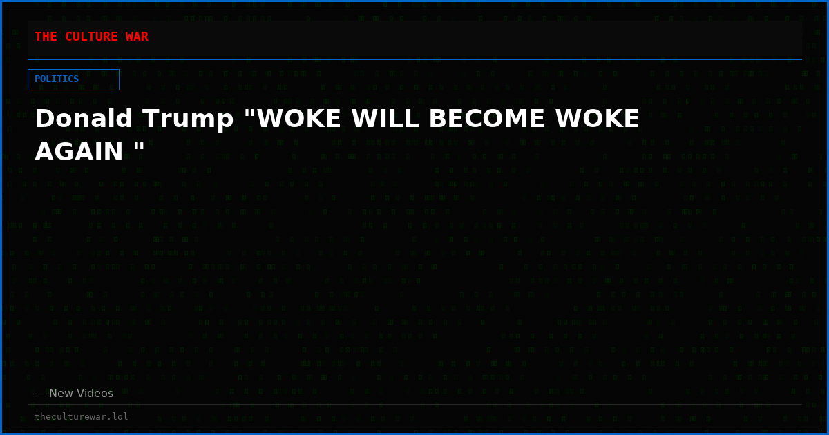 Donald Trump "WOKE WILL BECOME WOKE AGAIN "