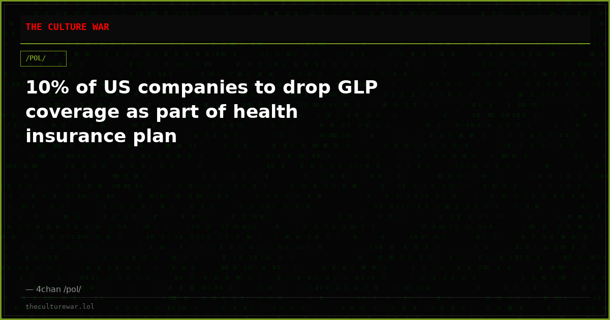 10% of US companies to drop GLP coverage as part of health insurance plan