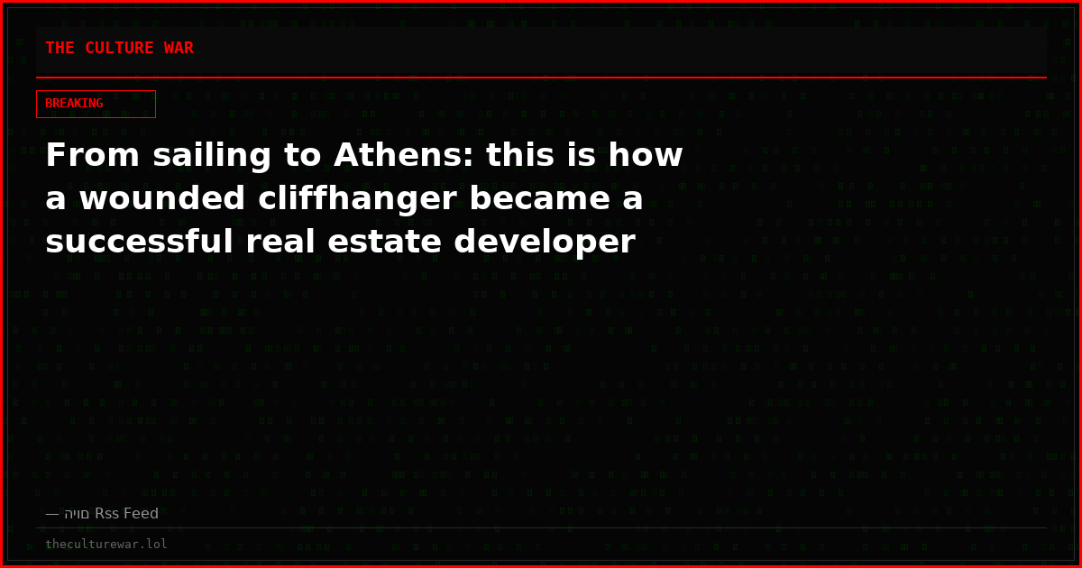 From sailing to Athens: this is how a wounded cliffhanger became a successful real estate developer