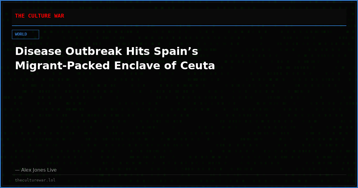 Disease Outbreak Hits Spain’s Migrant-Packed Enclave of Ceuta