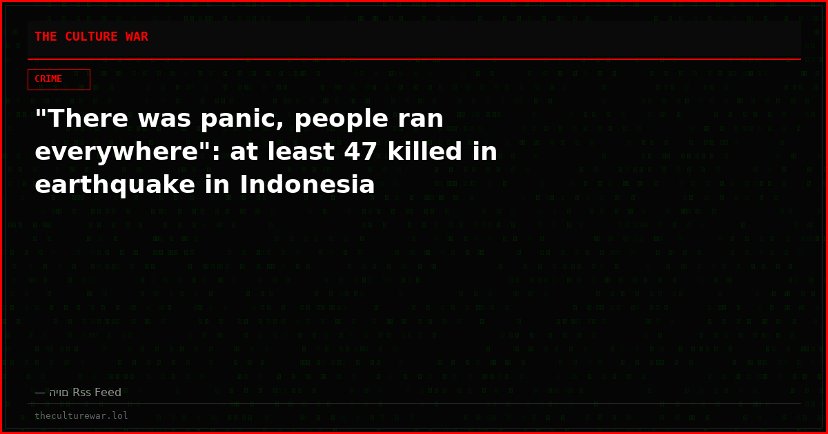 "There was panic, people ran everywhere": at least 47 killed in earthquake in Indonesia