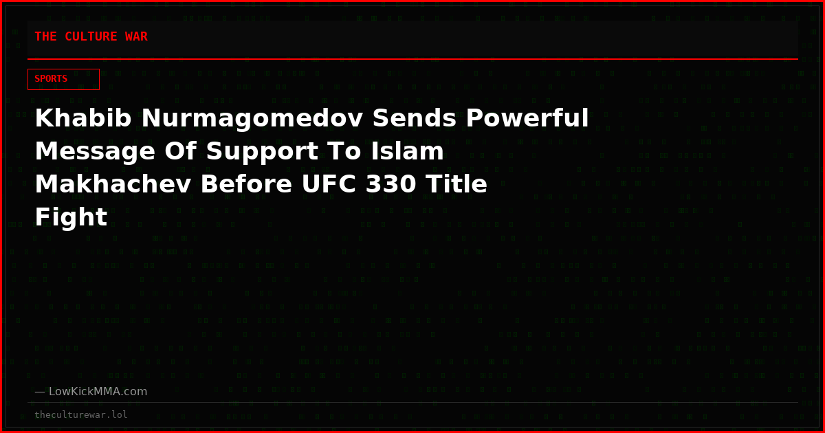 Khabib Nurmagomedov Sends Powerful Message Of Support To Islam Makhachev Before UFC 330 Title Fight