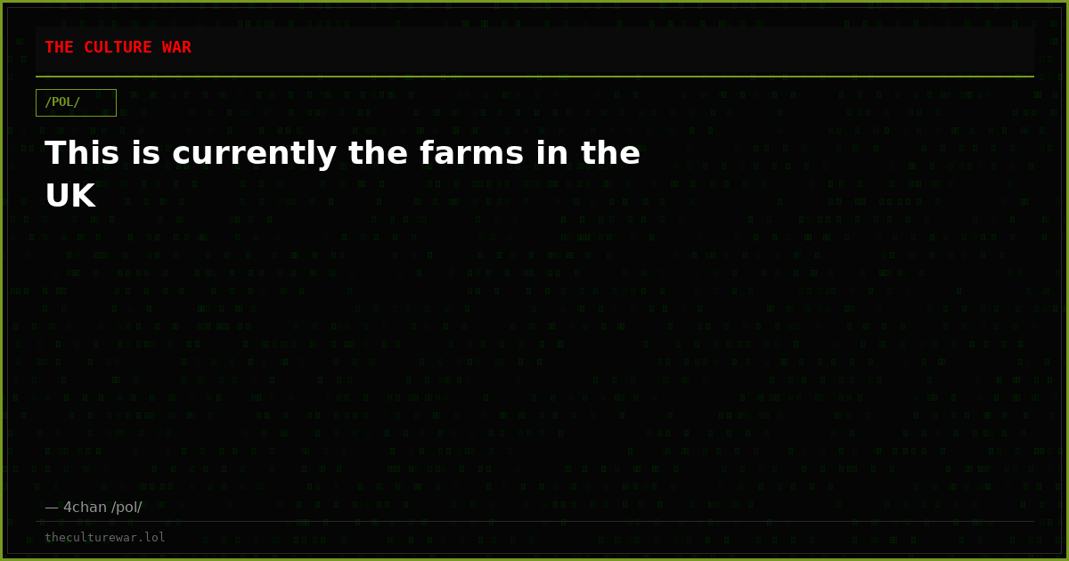 This is currently the farms in the UK