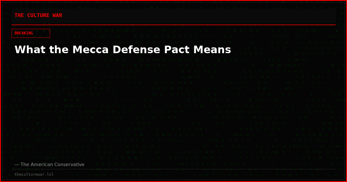 What the Mecca Defense Pact Means