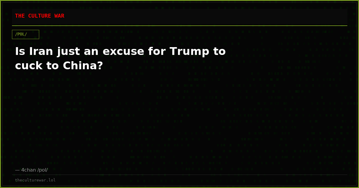 Is Iran just an excuse for Trump to cuck to China?