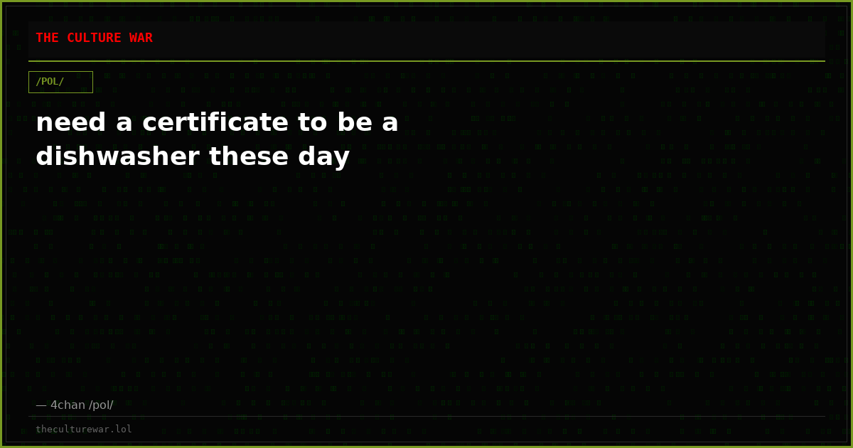 need a certificate to be a dishwasher these day
