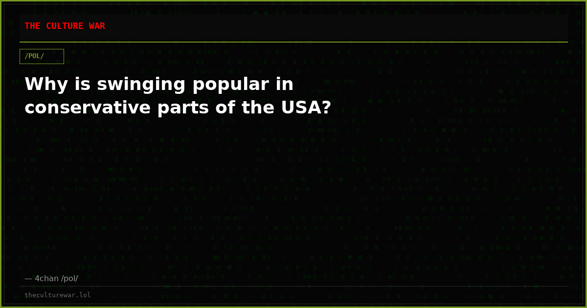 Why is swinging popular in conservative parts of the USA?