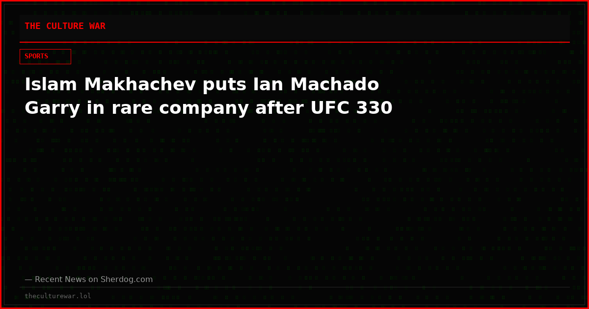 Islam Makhachev puts Ian Machado Garry in rare company after UFC 330