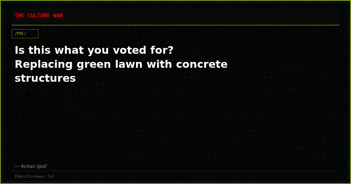 Is this what you voted for? Replacing green lawn with concrete structures