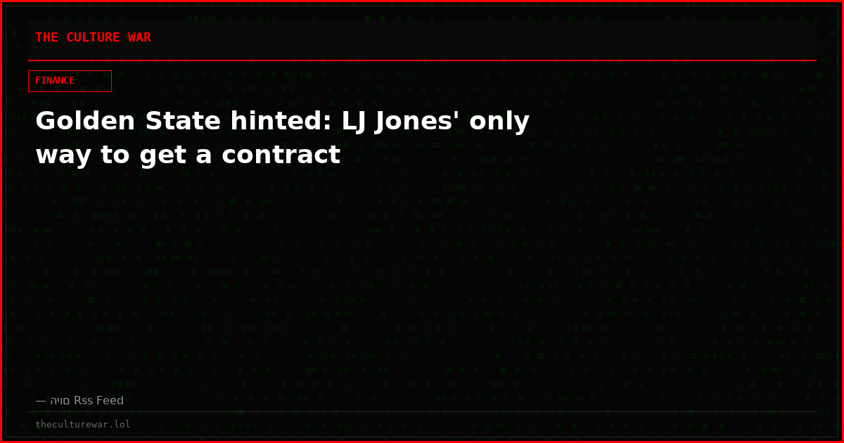 Golden State hinted: LJ Jones' only way to get a contract