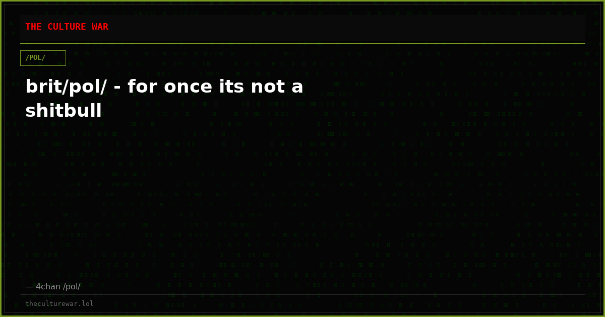 brit/pol/ - for once its not a shitbull
