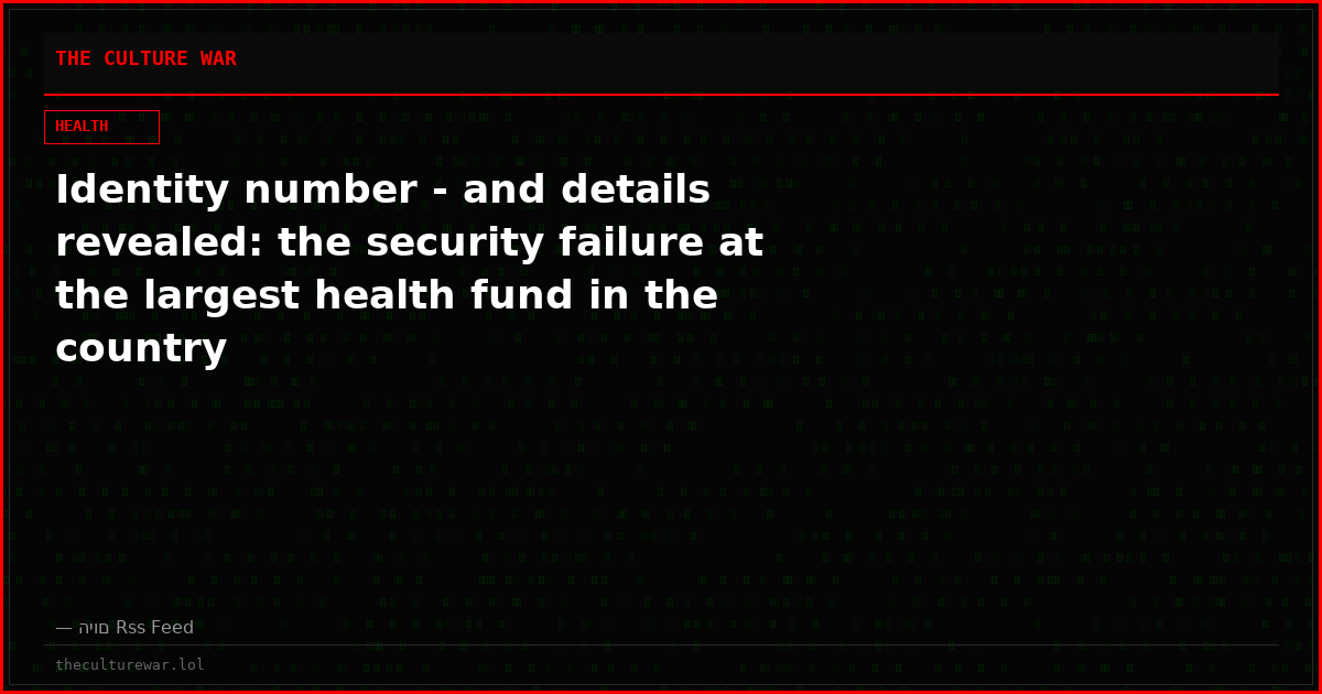 Identity number - and details revealed: the security failure at the largest health fund in the country
