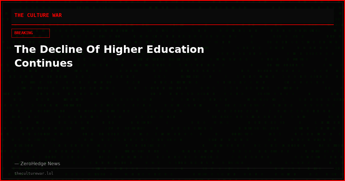 The Decline Of Higher Education Continues