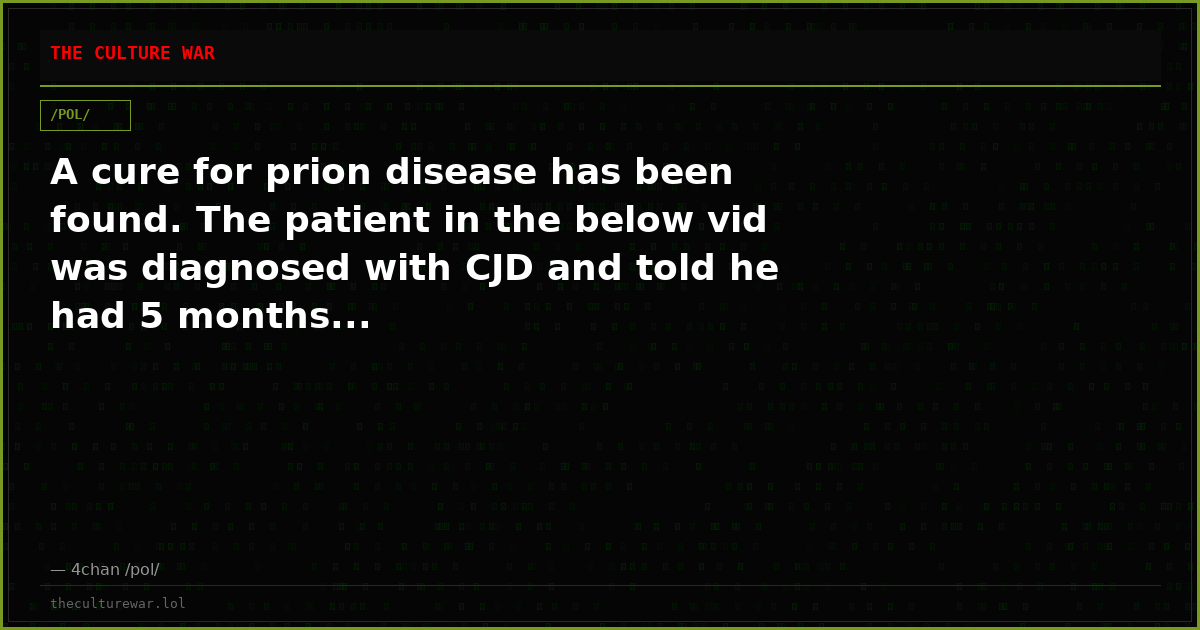 A cure for prion disease has been found. The patient in the below vid was diagnosed with CJD and told he had 5 months...