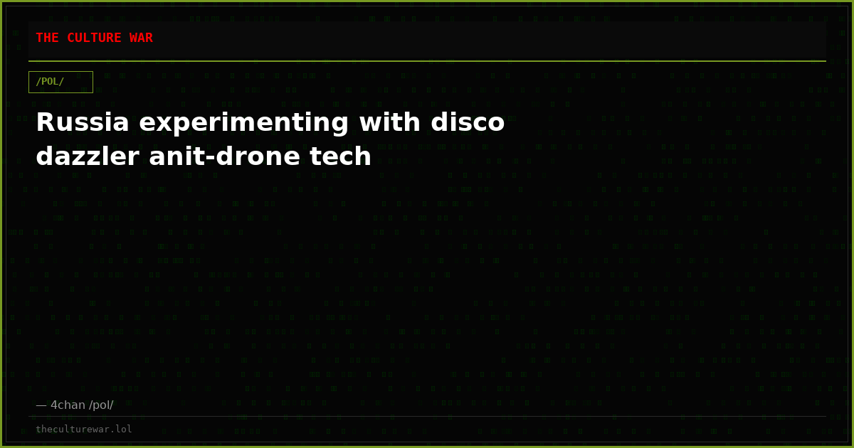 Russia experimenting with disco dazzler anit-drone tech