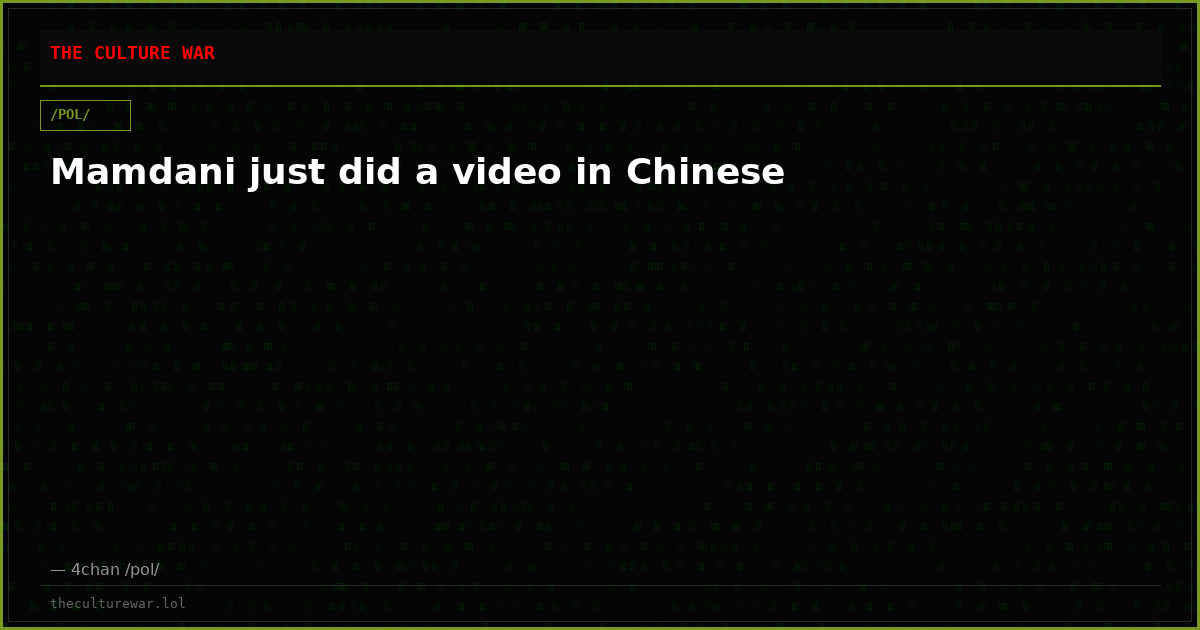 Mamdani just did a video in Chinese