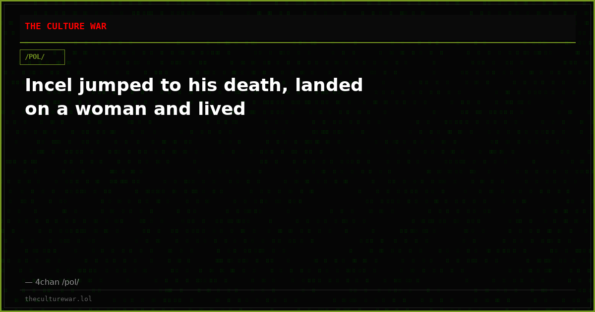 Incel jumped to his death, landed on a woman and lived