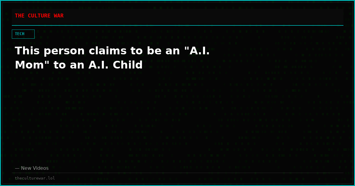This person claims to be an "A.I. Mom" to an A.I. Child