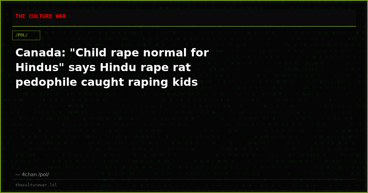 Canada: "Child rape normal for Hindus" says Hindu rape rat pedophile caught raping kids