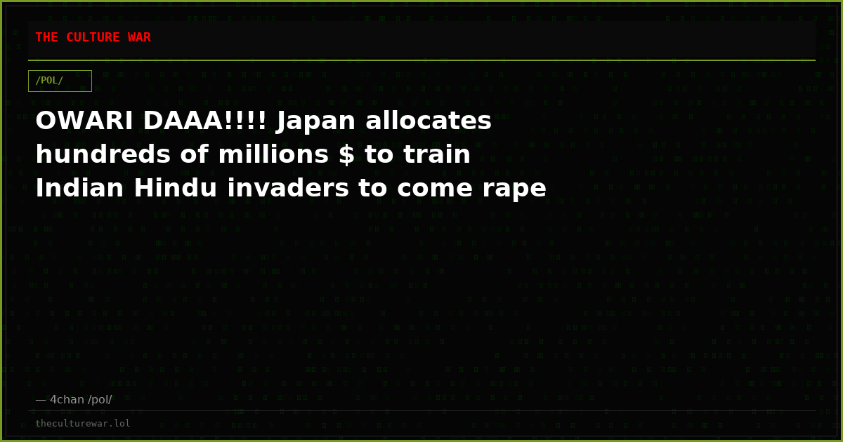 OWARI DAAA!!!! Japan allocates hundreds of millions $ to train Indian Hindu invaders to come rape