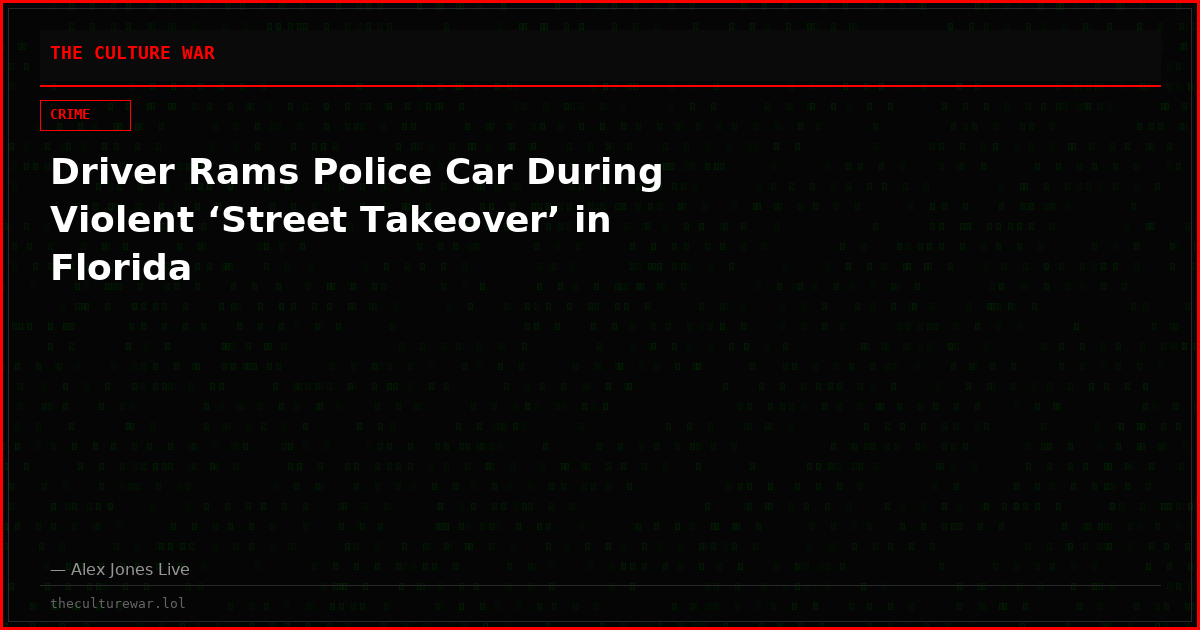 Driver Rams Police Car During Violent ‘Street Takeover’ in Florida