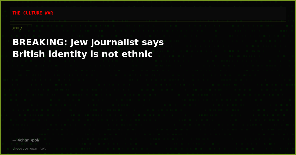 BREAKING: Jew journalist says British identity is not ethnic