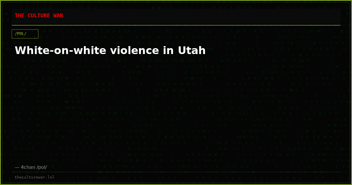 White-on-white violence in Utah